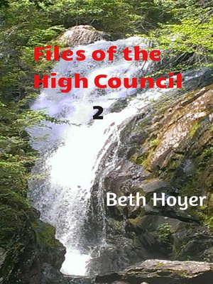 cover image of Files of the High Council 2